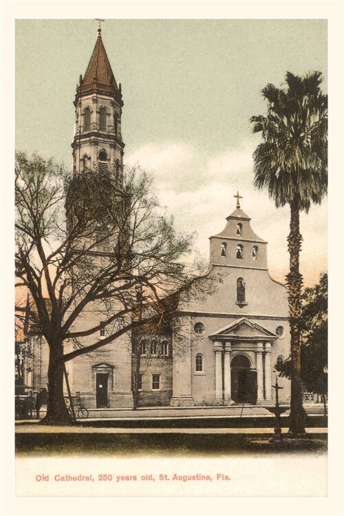 Vintage Journal Cathedral, St. Augustine, Florida (Paperback)