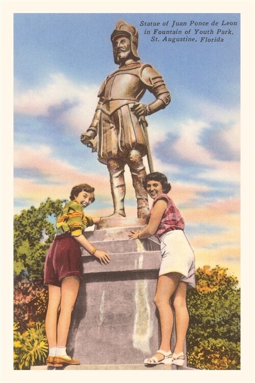 Vintage Journal Ponce de Leon Statue, St. Augustine, Florida (Paperback)