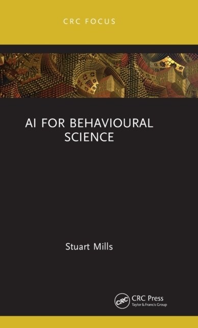 AI for Behavioural Science (Hardcover, 1)