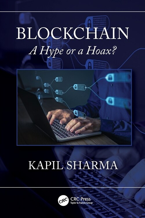 Blockchain : A Hype or a Hoax? (Paperback)