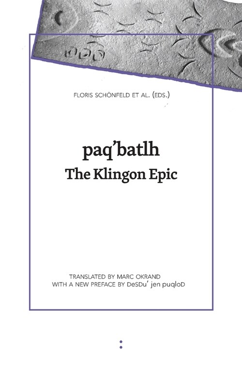 paqbatlh: The Klingon Epic (Paperback)