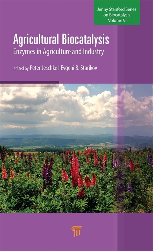 Agricultural Biocatalysis: Enzymes in Agriculture and Industry (Hardcover)