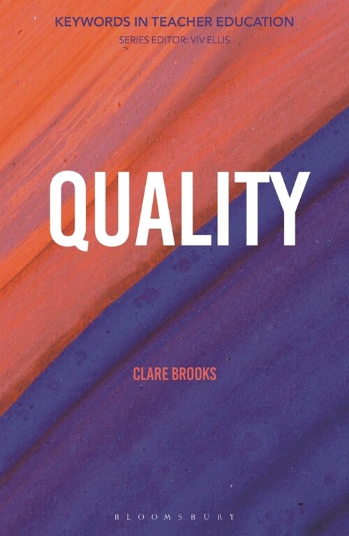 Quality : Keywords in Teacher Education (Paperback)