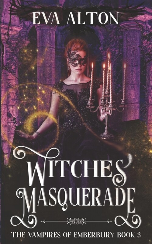 Witches Masquerade: A Vampire Witch Paranormal Romance and Womens Fiction (Paperback)