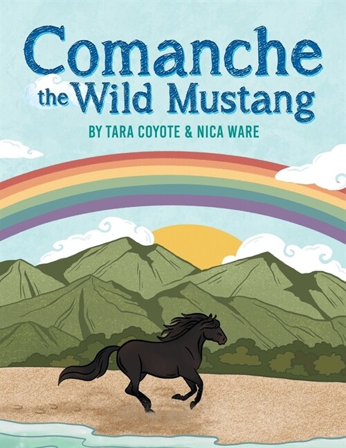 Comanche the Wild Mustang (Paperback)