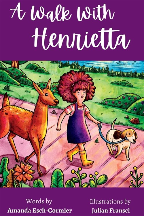 A Walk with Henrietta (Paperback)