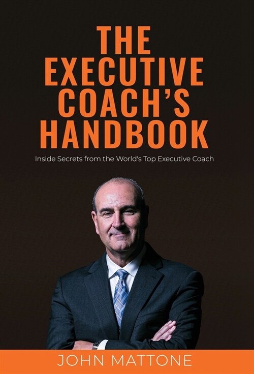 The Executive Coachs Handbook (Hardcover)