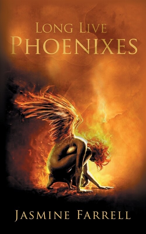 Long Live Phoenixes (Paperback, 2)