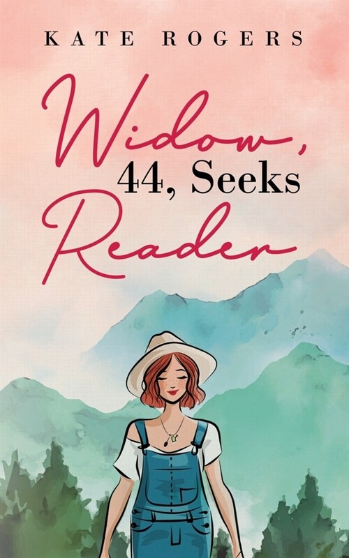 Widow, 44, Seeks Reader (Paperback)