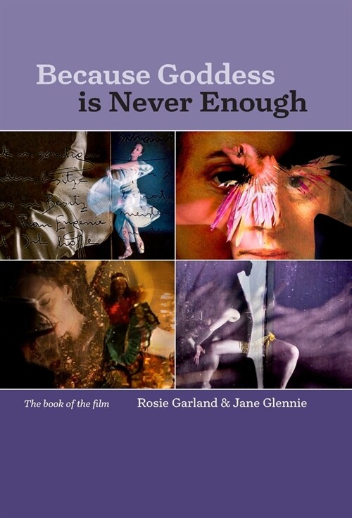 Because Goddess is Never Enough (Hardcover)