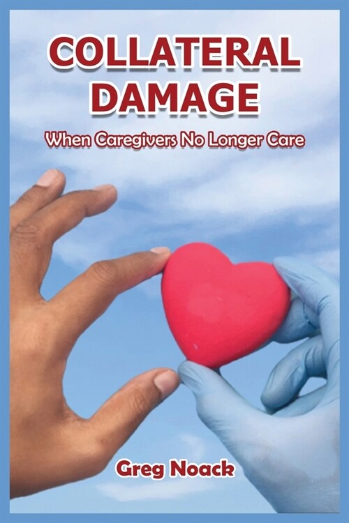 Collateral Damage (Paperback)