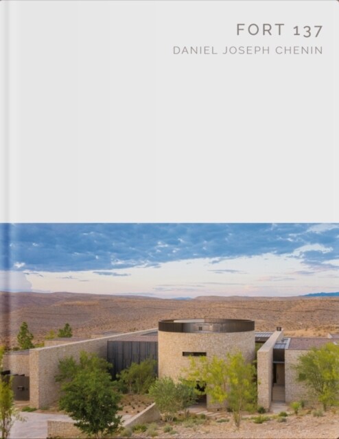 Fort 137: Daniel Joseph Chenin (Hardcover)