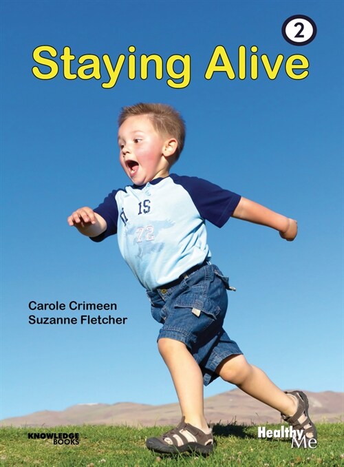 Staying Alive: Book 2 (Paperback)