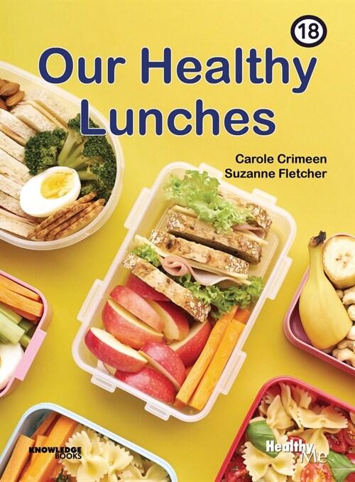 Our Healthy Lunches: Book 18 (Paperback)