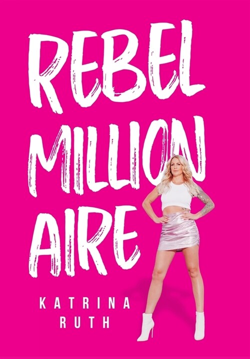 Rebel Millionaire (Hardcover)