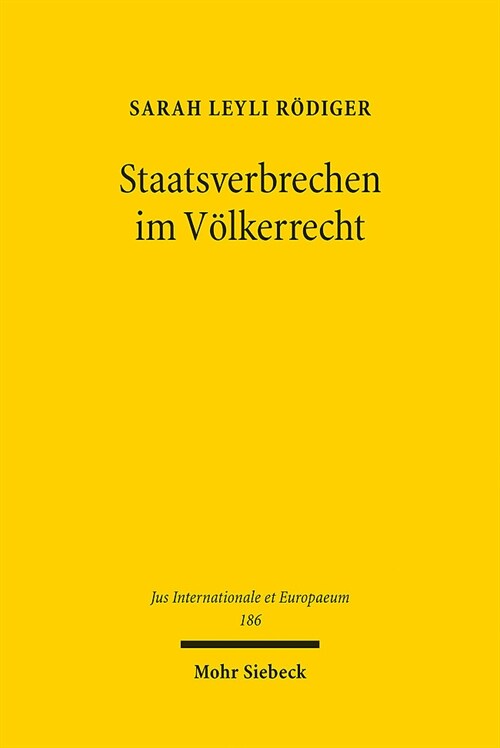 Staatsverbrechen Im Volkerrecht: Zivilgesellschaftliche Interventionen ALS Grundlage Eines Neuen Volkerrechtlichen Konzepts Der Aufarbeitung (Paperback)
