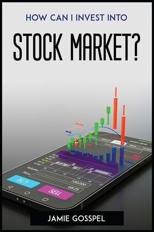 How Can I Invest Into Stock Market? (Paperback)