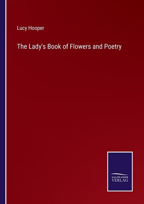 The Ladys Book of Flowers and Poetry (Paperback)