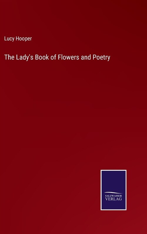 The Ladys Book of Flowers and Poetry (Hardcover)