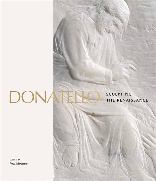 [중고] Donatello : Sculpting The Renaissance (Hardcover)