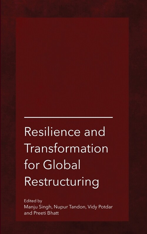 Resilience and Transformation for Global Restructuring (Hardcover)