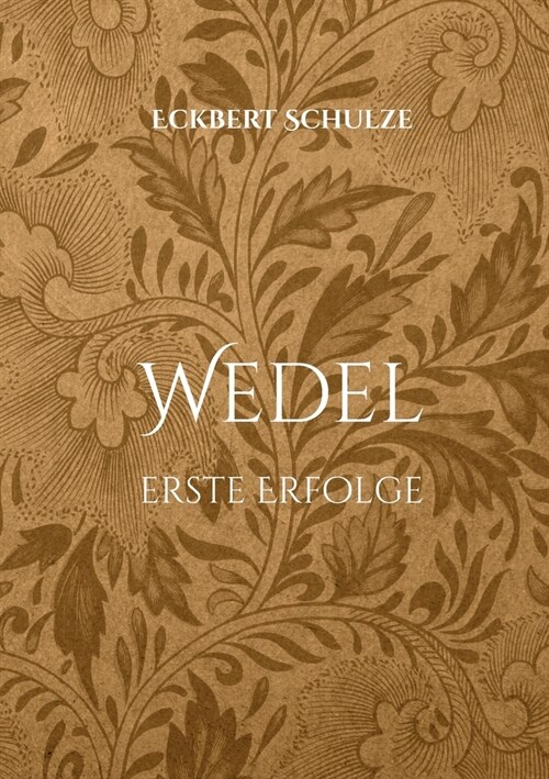Wedel: Erste Erfolge (Paperback)