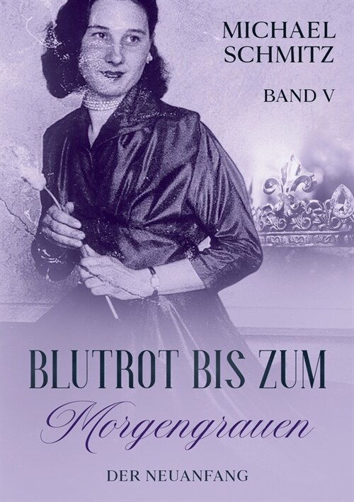 Blutrot bis zum Morgengrauen: Der Neuanfang (Paperback)