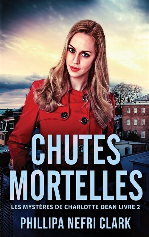 Chutes Mortelles (Hardcover, Edition Reliee)