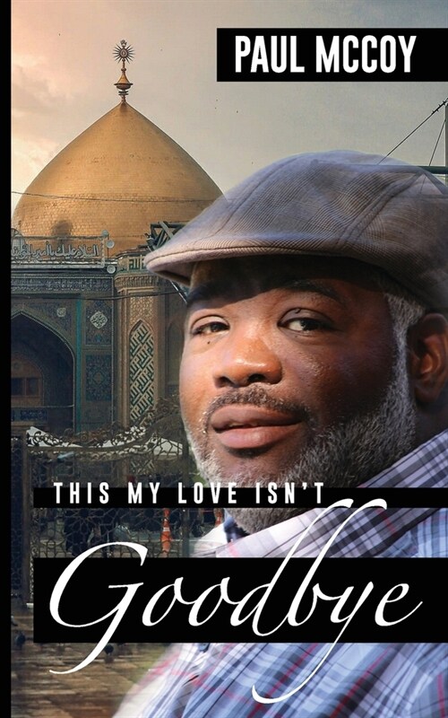 This My Love Isnt Goodbye (Paperback)
