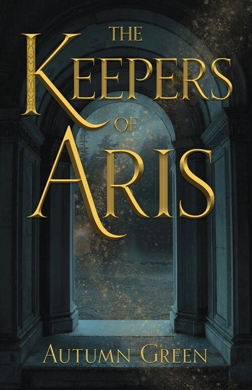 The Keepers of Aris (Paperback)