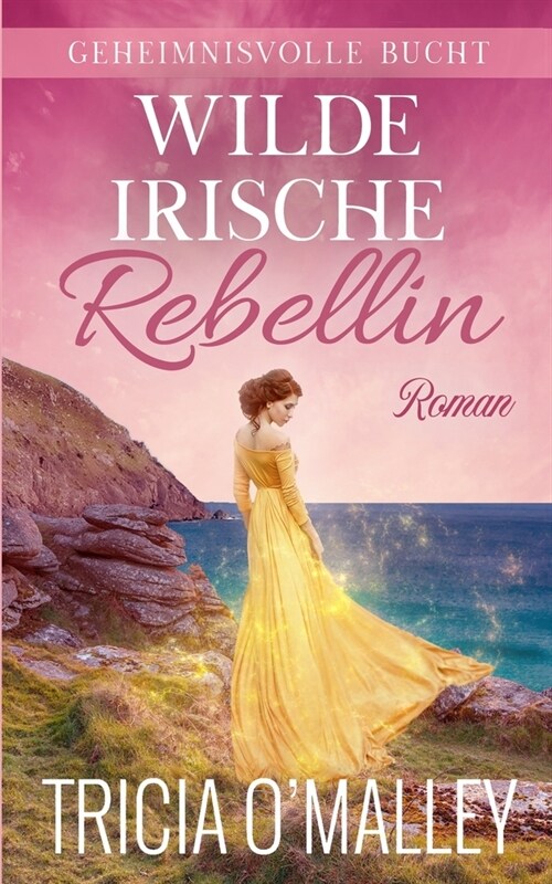 Wilde irische Rebellin (Paperback)