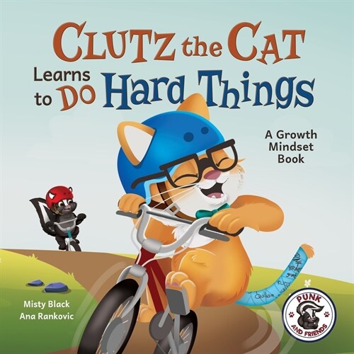 Can Clutz the Cat Keep Trying?: A Growth Mindset Book (Paperback)