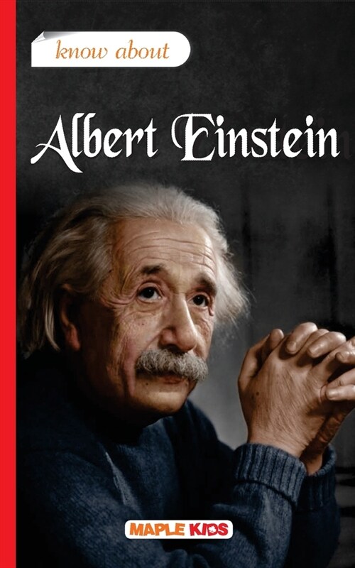 Know About Albert Einstein (Paperback)