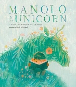 Manolo & the Unicorn: A Picture Book (Hardcover)