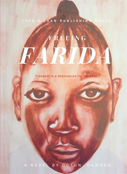 Freeing Farida (Paperback)