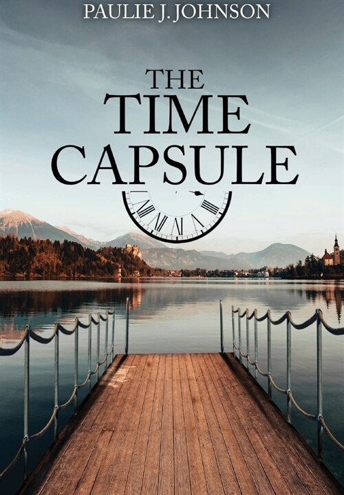 The Time Capsule (Hardcover)