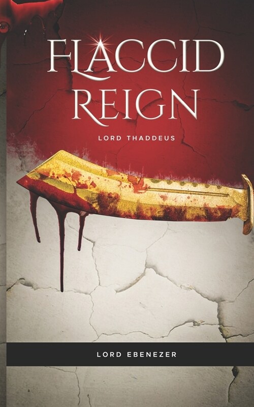 Flaccid Reign (Paperback)
