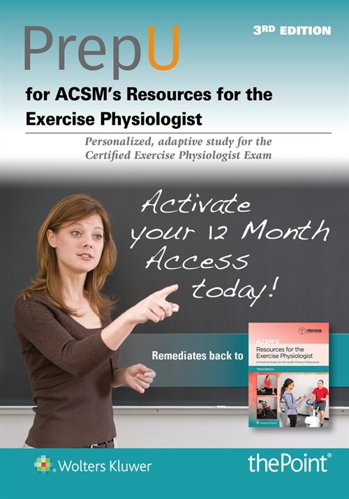 Prepu for Acsms Resources for the Exercise Physiologist (Other, 3, Third, Stand Al)