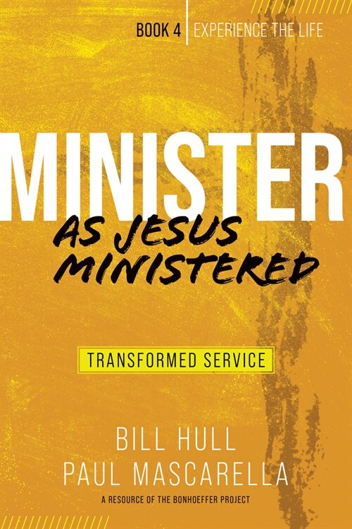 Minister as Jesus Ministered: Transformed Service (Paperback)