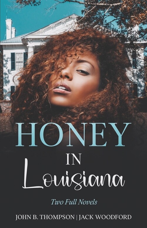 Honey in Louisiana: Two Full Novels (Paperback)