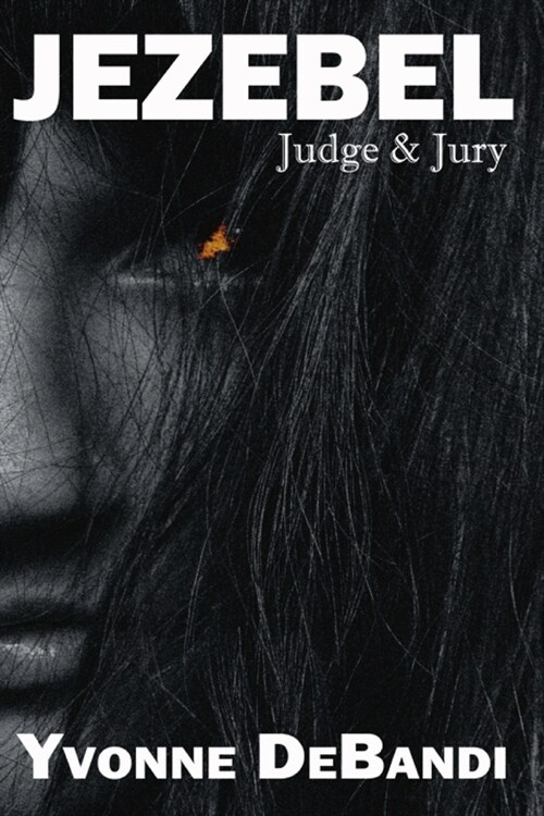 Jezebel: Judge & Jury (Paperback)