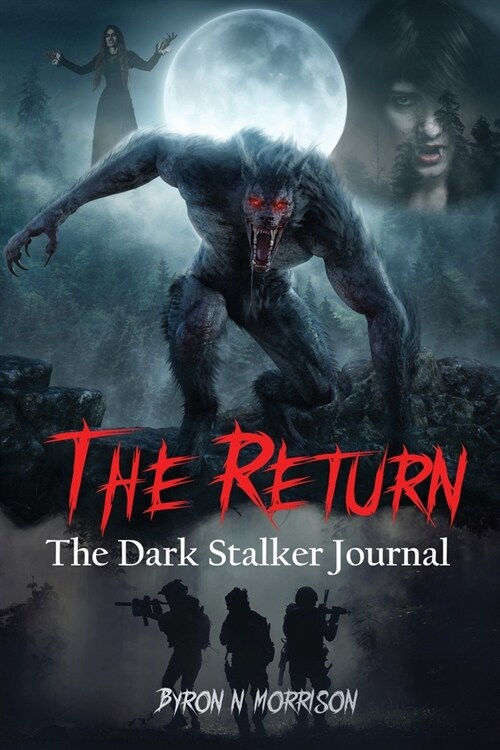 The Return: The Dark Stalker Journal (Paperback)