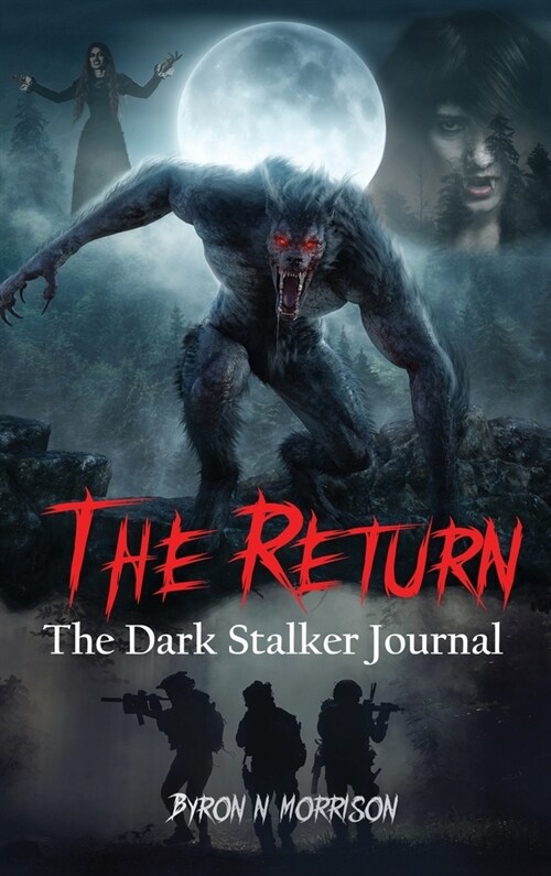 The Return: The Dark Stalker Journal (Hardcover)