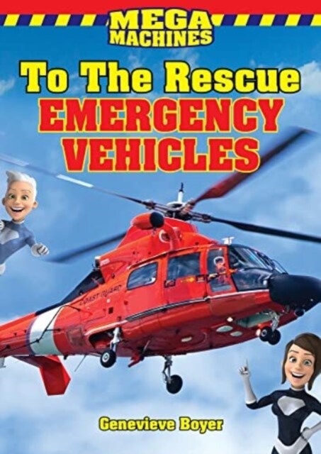 To the Rescue!: Emergency Vehicles (Paperback)