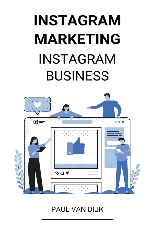 Instagram marketing (Instagram Business) (Paperback)