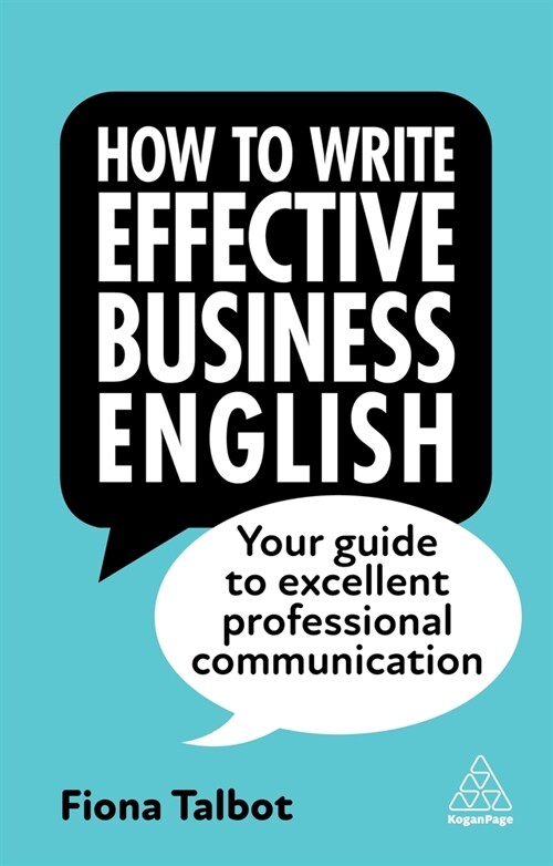 How to Write Effective Business English : Your Guide to Excellent Professional Communication (Paperback, 4 Revised edition)