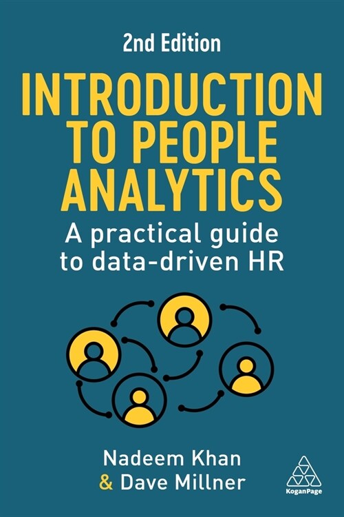 Introduction to People Analytics : A Practical Guide to Data-driven HR (Paperback, 2 Revised edition)