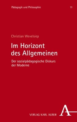 Im Horizont Des Allgemeinen: Der Sozialpadagogische Diskurs Der Moderne (Paperback)