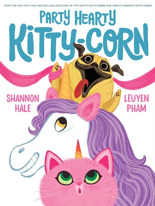 Party Hearty Kitty-Corn: A Picture Book (Hardcover)