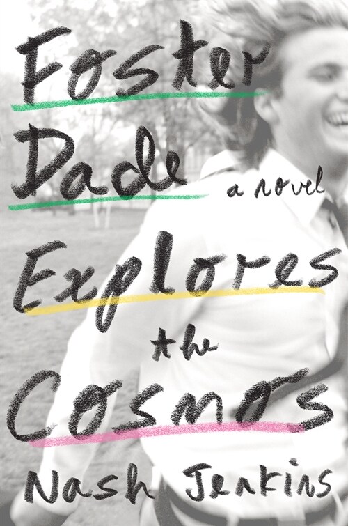 Foster Dade Explores the Cosmos (Hardcover)